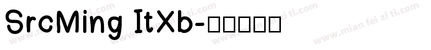 SrcMing ItXb字体转换